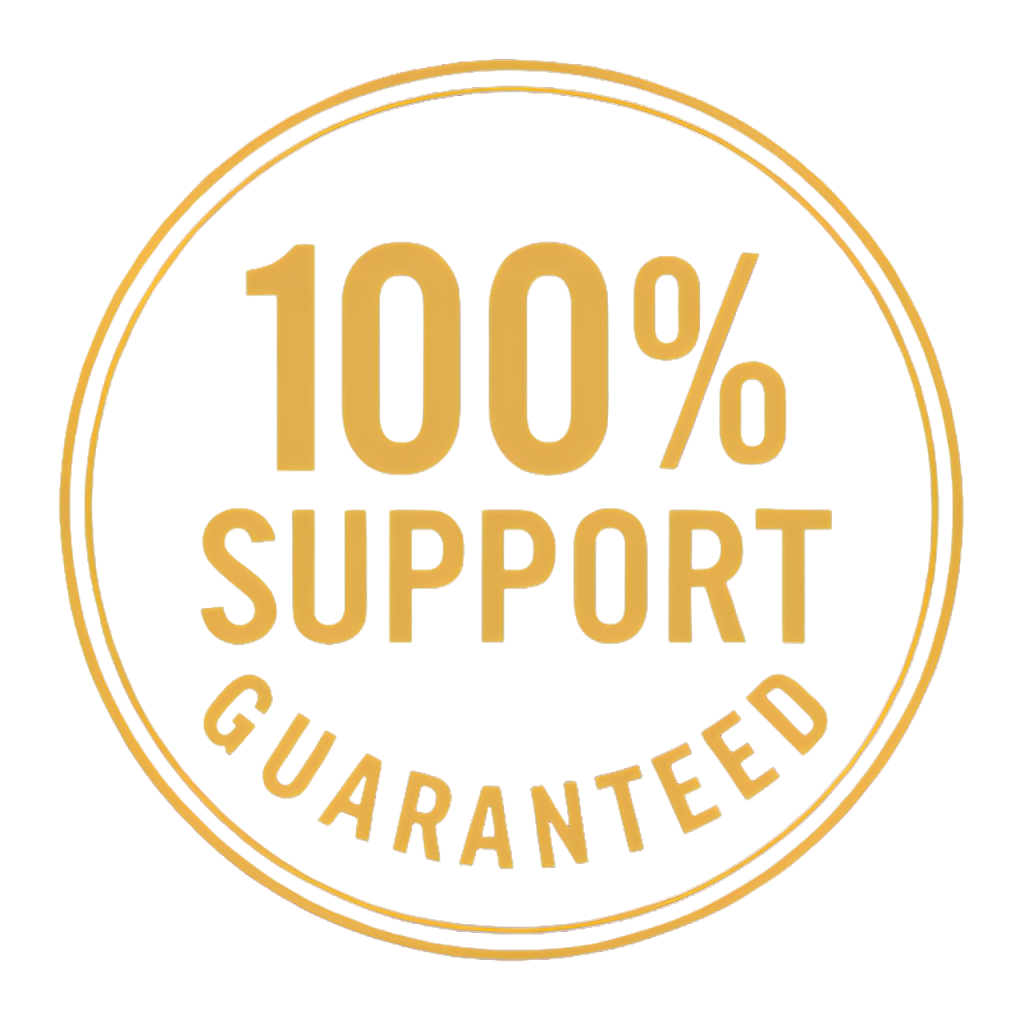 100 percent support guaranteed